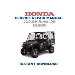Honda Pioneer SXS1000 Service Manual | 2022–2024 UTV Repair Guide | Instant Digital Download | PDF