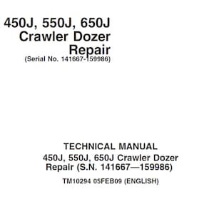 John Deere 450J 550J 650J Crawler Dozer Repair Technical Manual TM10294 PDF