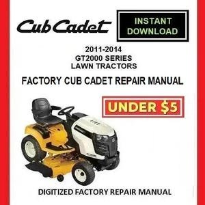 Cub Cadet GT2000 Lawn Tractors Service Repair Manual pdf Download 2011-2014