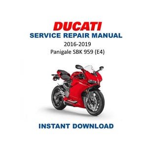 Ducati Panigale SBK 959 E4 Service Manual | 2016-2019 Motorcycle Repair Guide | Instant Digital Download | PDF