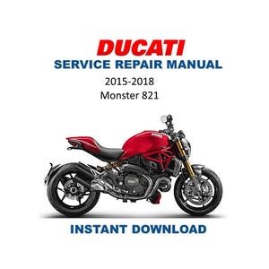 Ducati Monster 821 Service Manual | 2015-2018 Motorcycle Repair Guide | Instant Digital Download | PDF