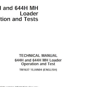 John Deere 644H and 644H MH Loader Operation and Tests Technical Manual TM1637 PDF