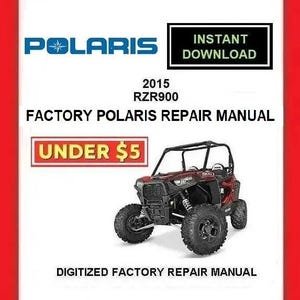 2015 POLARIS RZR 900 Factory Service Repair Manual pdf Download