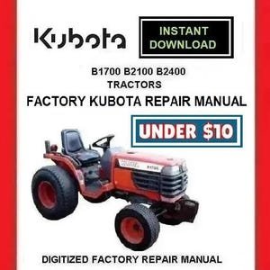 KUBOTA B1700 B2100 B24001 Tractors Workshop Service Repair Manual pdf Download