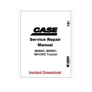 Case IH MX80C–MX100C Tractor Service Repair Manual PDF