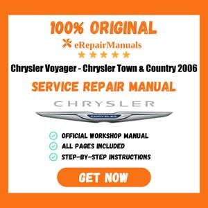 Chrysler Voyager - Chrysler Town & Country 2006 Service Repair Manual Workshop Guide Instant Download PDF