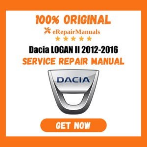 Dacia Logan Ii 2012-2016 Service Repair Manual Workshop Guide Instant Download PDF