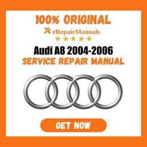 Audi A8 2004-2006 Service Repair Manual Workshop Guide Instant Download PDF