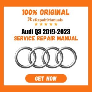 Audi Q3 2019-2023 Service Repair Manual Workshop Guide Instant Download PDF