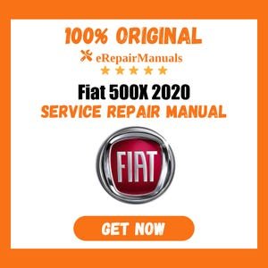 Fiat 500X 2020 Service Repair Manual Workshop Guide Instant Download PDF