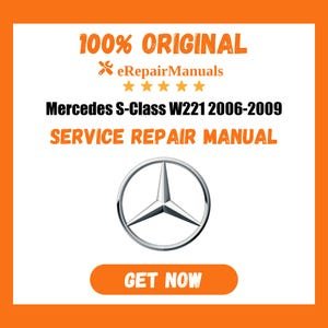 Mercedes S-Class W221 2006-2009 Service Repair Manual Workshop Guide Instant Download PDF
