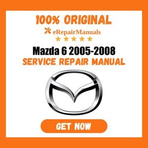Mazda 6 2005-2008 Service Repair Manual Workshop Guide Instant Download PDF