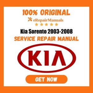 Kia Sorento 2003-2008 Service Repair Manual Workshop Guide Instant Download PDF