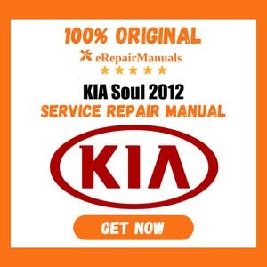 KIA Soul 2012 Service Repair Manual Workshop Guide Instant Download PDF