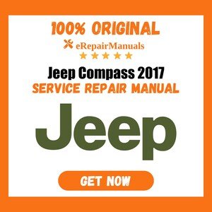 Jeep Compass 2017 Service Repair Manual Workshop Guide Instant Download PDF