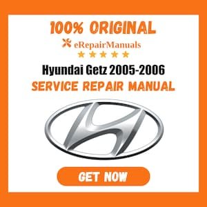 Hyundai Getz 2005-2006 Service Repair Manual Workshop Guide Instant Download PDF