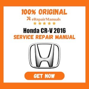 Honda CR-V 2016 Service Repair Manual Workshop Guide Instant Download PDF