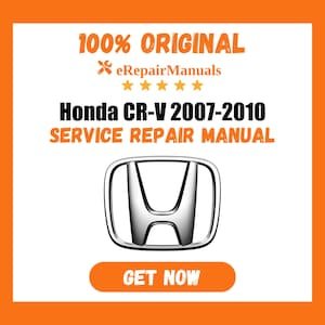 Honda CR-V 2007-2010 Service Repair Manual Workshop Guide Instant Download PDF