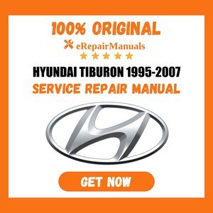 Hyundai TIBURON 1995-2007 Service Repair Manual Workshop Guide Instant Download PDF
