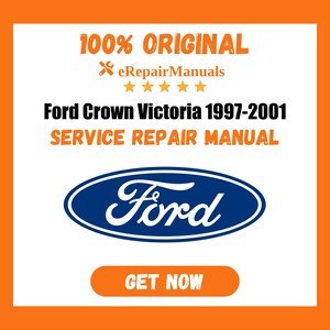 Ford Crown Victoria 1997-2001 Service Repair Manual Workshop Guide Instant Download PDF