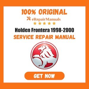 Holden Frontera 1998-2000 Service Repair Manual Workshop Guide Instant Download PDF
