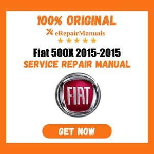 Fiat 500X 2015-2015 Service Repair Manual Workshop Guide Instant Download PDF
