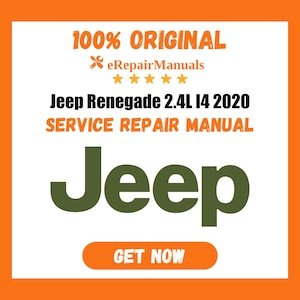 Jeep Renegade 2.4L I4 2020 Service Repair Manual Workshop Guide Instant Download PDF