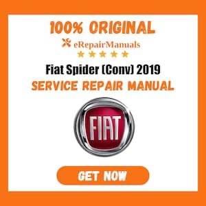 Fiat Spider (Conv) 2019 Service Repair Manual Workshop Guide Instant Download PDF