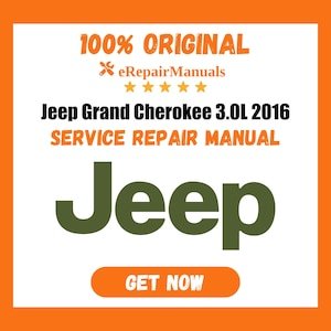 Jeep Grand Cherokee 3.0L 2016 Service Repair Manual Workshop Guide Instant Download PDF