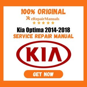 Kia Optima 2014-2018 Service Repair Manual Workshop Guide Instant Download PDF