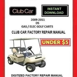 2009 CLUB CAR DS Gas / Electric Golf Cart Service Repair Manual pdf Download