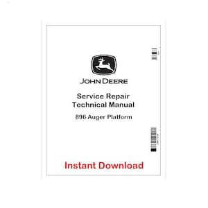 John Deere 896 Auger Platform Pdf Technical Manual TM2265