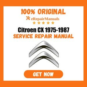Citroen CX 1975-1987 Service Repair Manual Workshop Guide Instant Download PDF