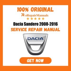 Dacia Sandero 2008-2016 Service Repair Manual Workshop Guide Instant Download PDF