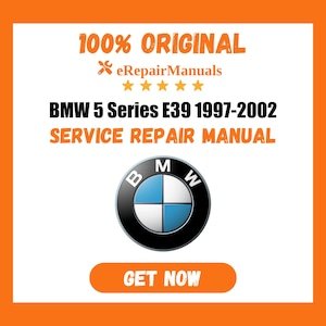 BMW 5 Series E39 1997-2002 Service Repair Manual Workshop Guide Instant Download PDF