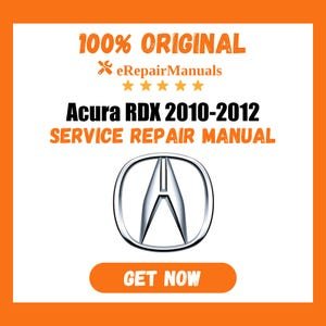 Acura RDX 2010-2012 Service Repair Manual Workshop Guide Instant Download PDF