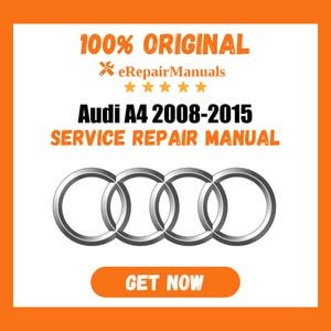 Audi A4 2008-2015 Service Repair Manual Workshop Guide Instant Download PDF