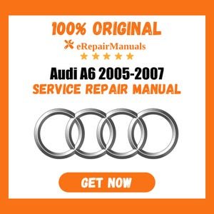 Audi A6 2005-2007 Service Repair Manual Workshop Guide Instant Download PDF
