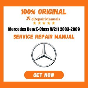 Mercedes Benz E-Class W211 2003-2009 Service Repair Manual Workshop Guide Instant Download PDF