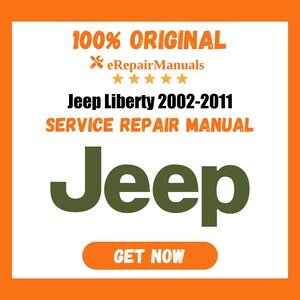 Jeep Liberty 2002-2011 Service Repair Manual Workshop Guide Instant Download PDF