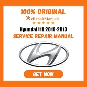 Hyundai i10 2010-2013 Service Repair Manual Workshop Guide Instant Download PDF