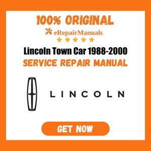 Lincoln Town Car 1988-2000 Service Repair Manual Workshop Guide Instant Download PDF