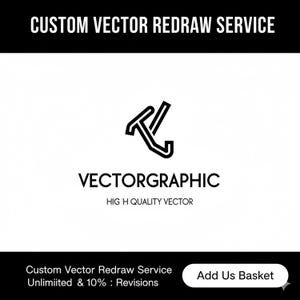 Custom Vector Redraw - Raster To Vector - Illustrator Files - Free Edits - Fast Turnaround Time