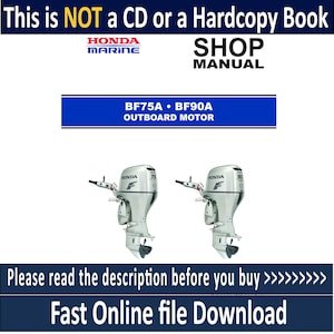 Honda Outboard Service Manual BF75A & BF90A (Av Models Included) Repair Pdf