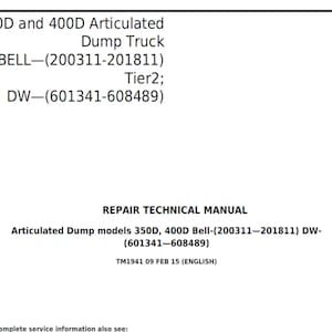 John Deere 350D and 400D Articulated Dump Truck Repair Technical Manual and Operation and Test Technical Manual TM1940 TM1941 PDF