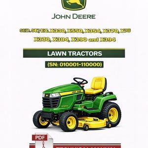 John Deere X330, X350, X354, X370, X380, X384, X390, X394 Tractors Technical Manual TM138119