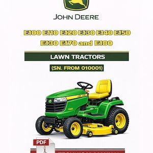 John Deere E100-E180 Lawn Tractor Technical Manual TM151119 (SN 010001+)