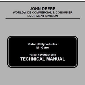 John Deere M-Gator Utility Vehicles Repair Technical Manual TM1804 PDF Digital Download