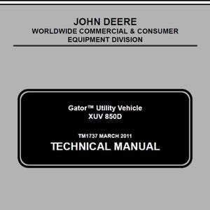 John Deere XUV 850D Gator Utility Vehicles Repair Technical Manual TM1737 PDF Digital Download