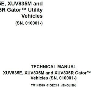 John Deere XUV835E XUV835M XUV835R Gator Utility Vehicle Repair Technical Manual TM145519 PDF Digital Download